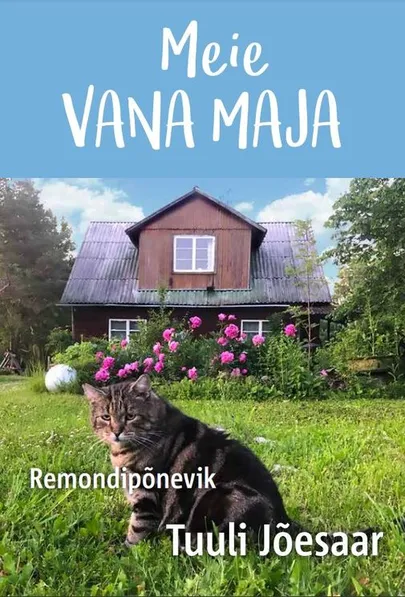 Tuuli Jõesaar, «Meie vana maja».