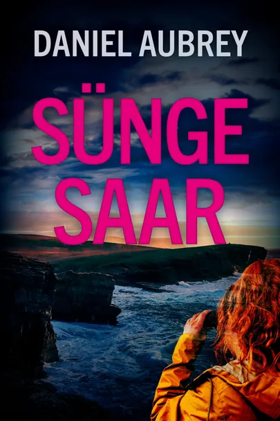 Daniel Aubrey, «Sünge saar»​.