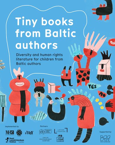 Rahvusvaheline projekt «Mitmekesisuse ja inimõiguste alane kirjandus lastele Balti riikide autoritelt».
