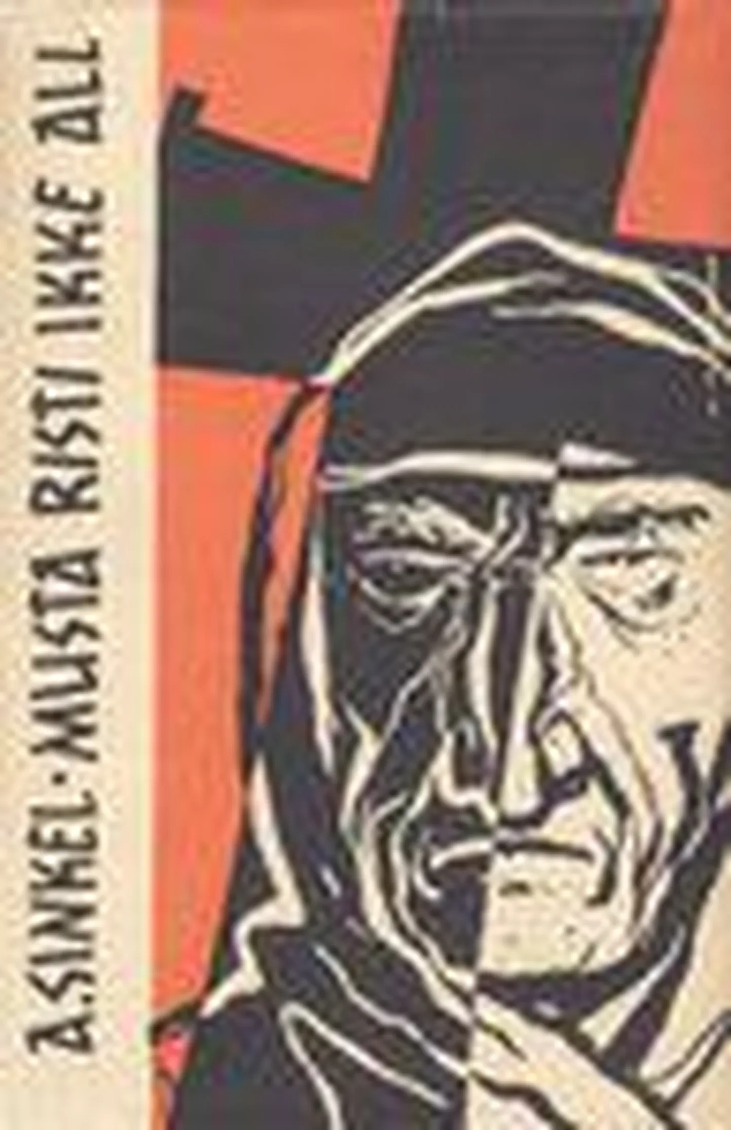 Aristarch Sinkeli romaani «Musta risti ikke all» esikaas.