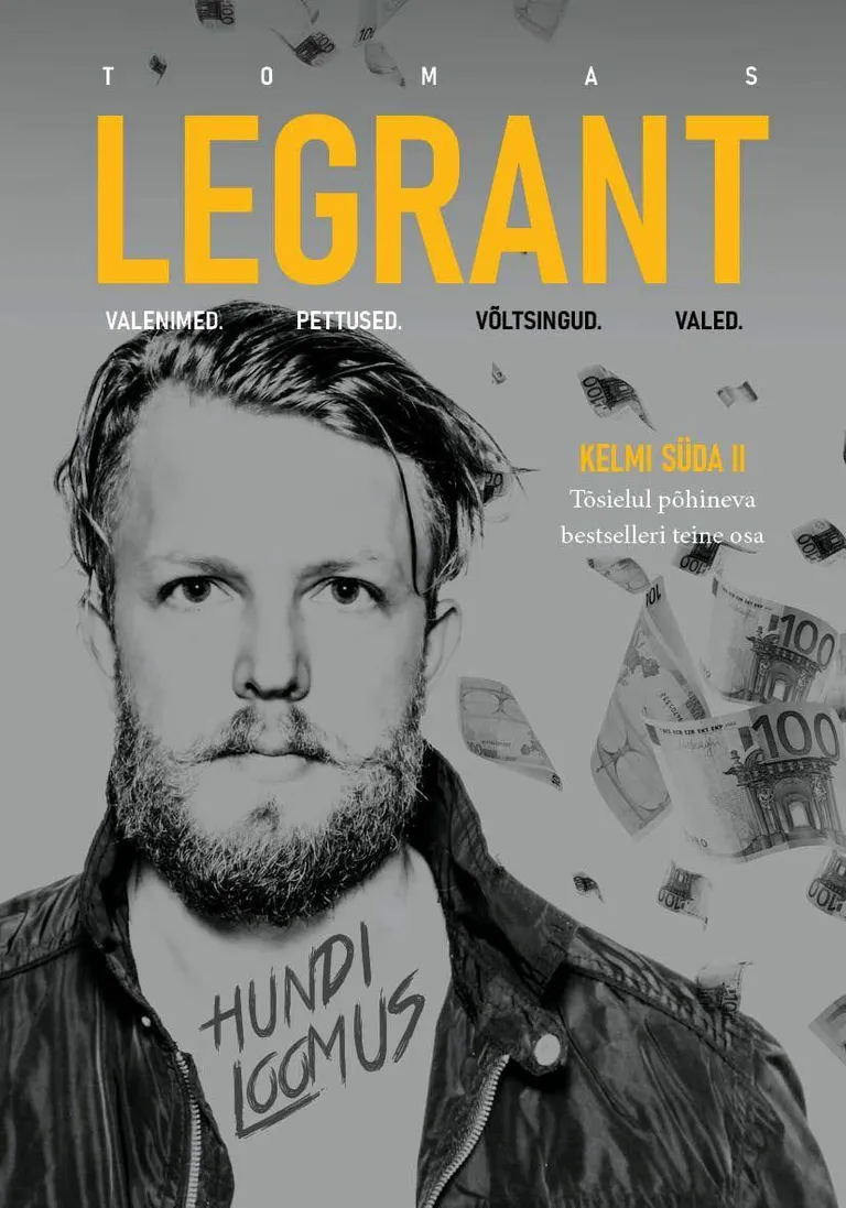 Tomas Legrant «Kelmi süda 2: Hundi loomus».