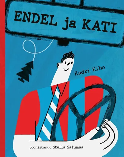 Kadri Kiho, «Endel ja Kati».