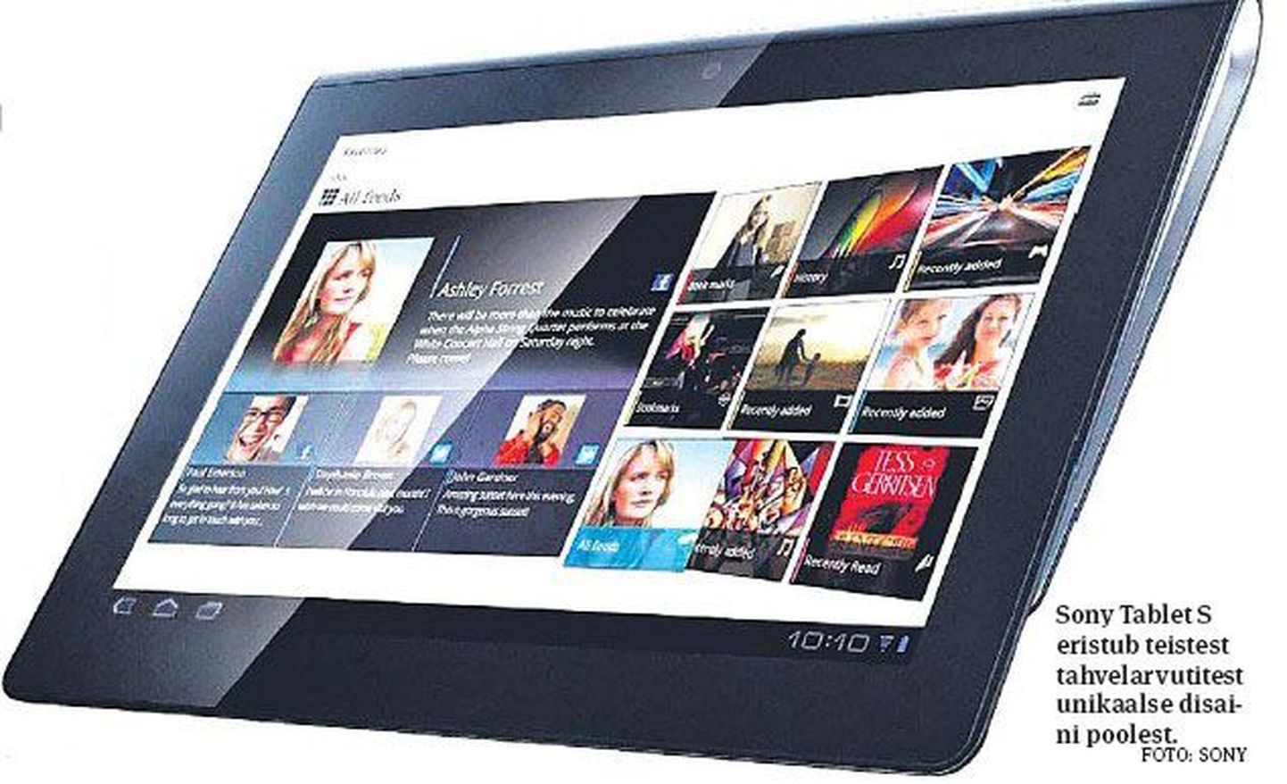 Sony Tablet S eristub teistest tahvelarvutitest unikaalse disaini poolest.