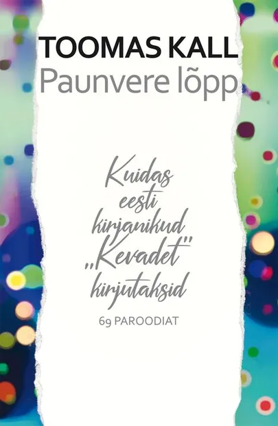 Toomas Kall, «Paunvere lõpp».