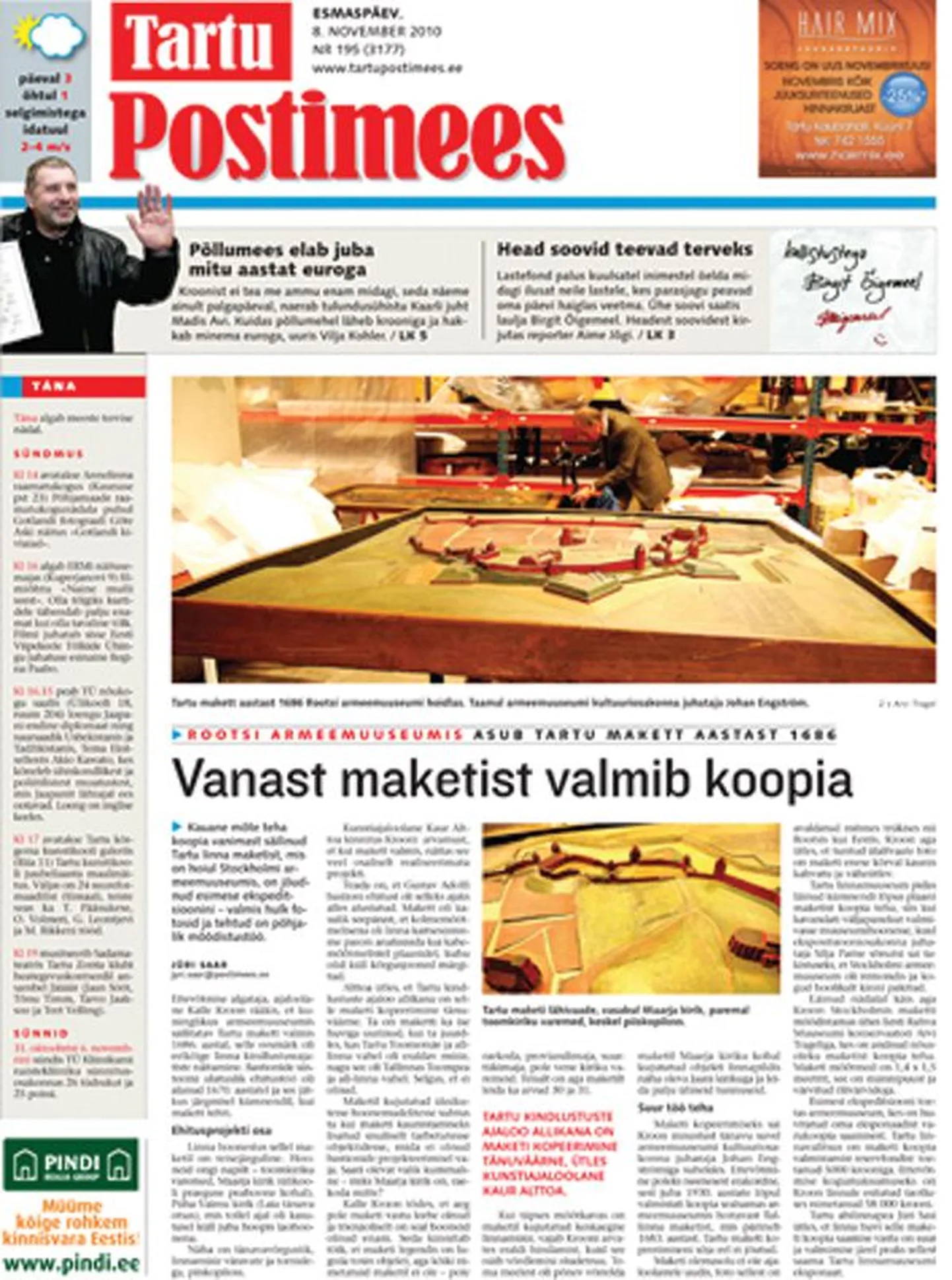Tartu Postimees kirjutas 1686.a valminud Tartu maketist 8. novembril 2010.