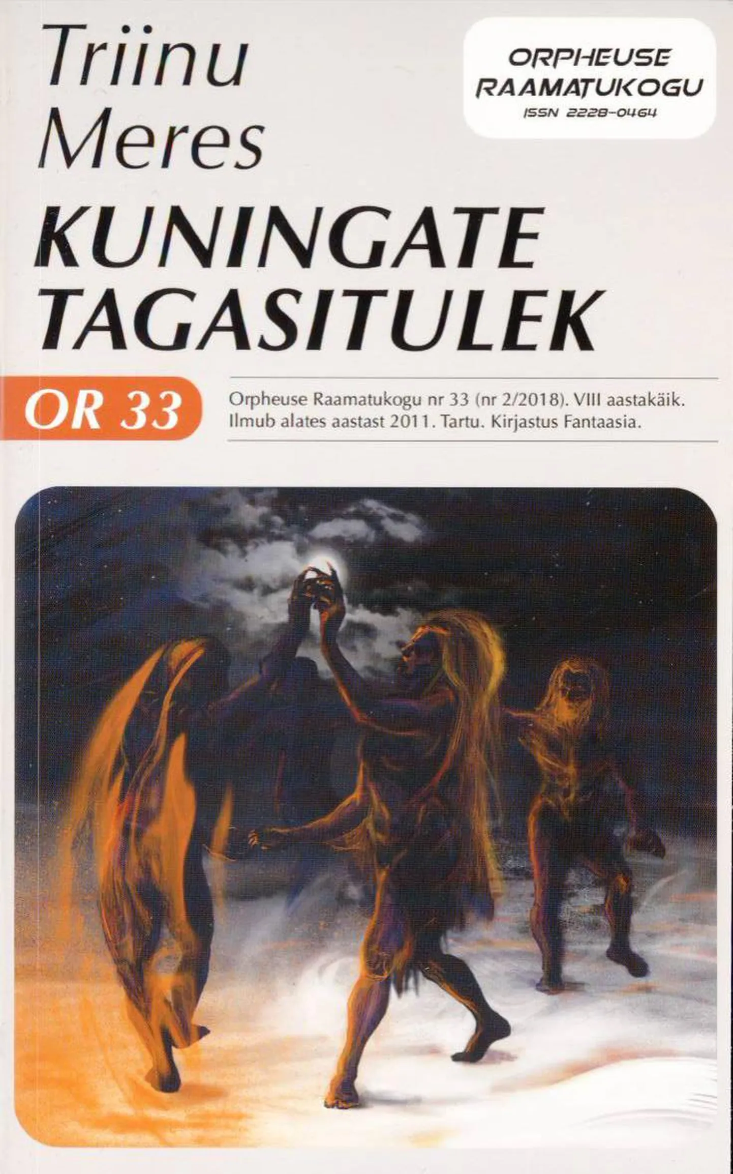 Triinu Meres, «Kuningate tagasitulek».