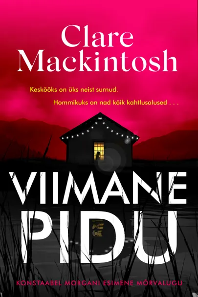 Clare Mackintosh, «Viimane pidu».