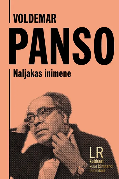 Voldemar Panso, «Naljakas inimene».