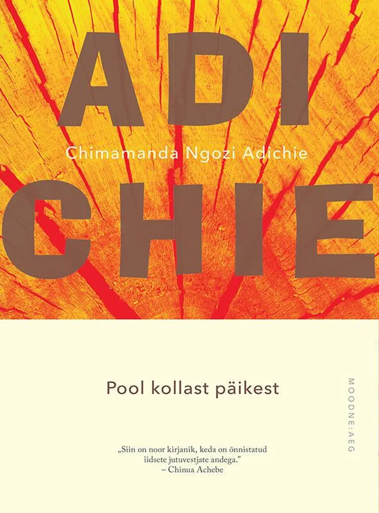 Chimamanda Ngozi Adichie «Pool kollast päikest»