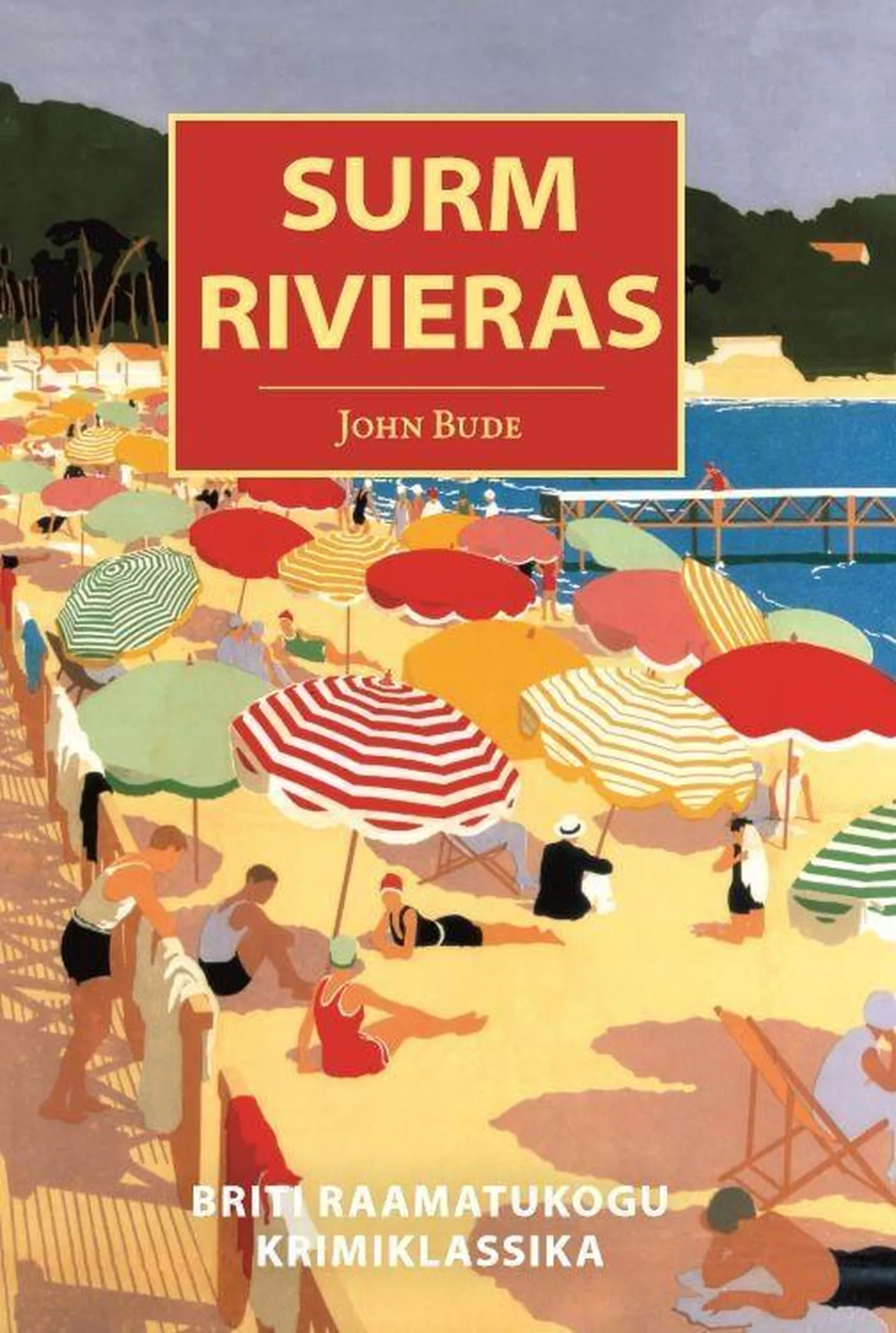 John Bude, «Surm Rivieras».