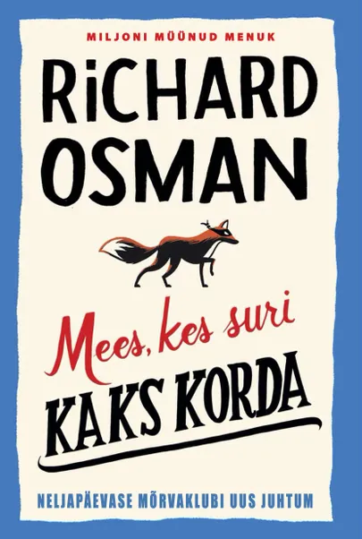 Richard Osman, «Mees, kes suri kaks korda».