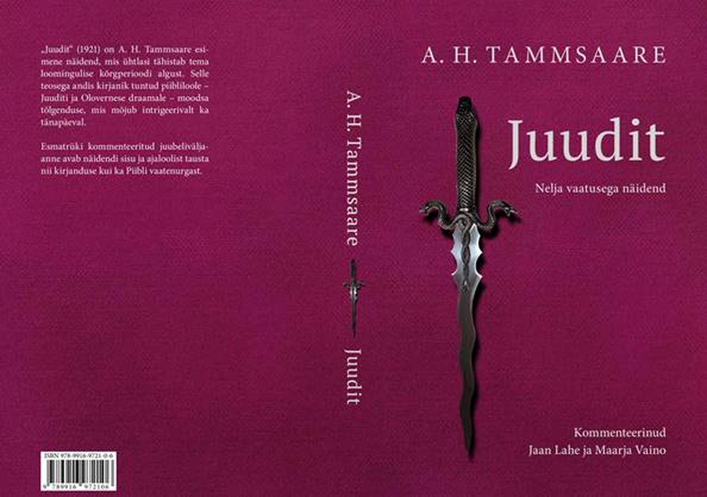 A. H. Tammsaare näidendi «Juudit» kommenteeritud väljaanne.