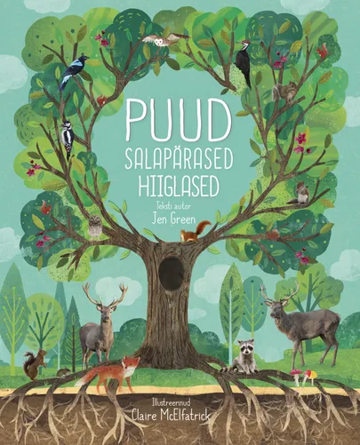 Jen Green, «Puud. Salapärased hiiglased».
