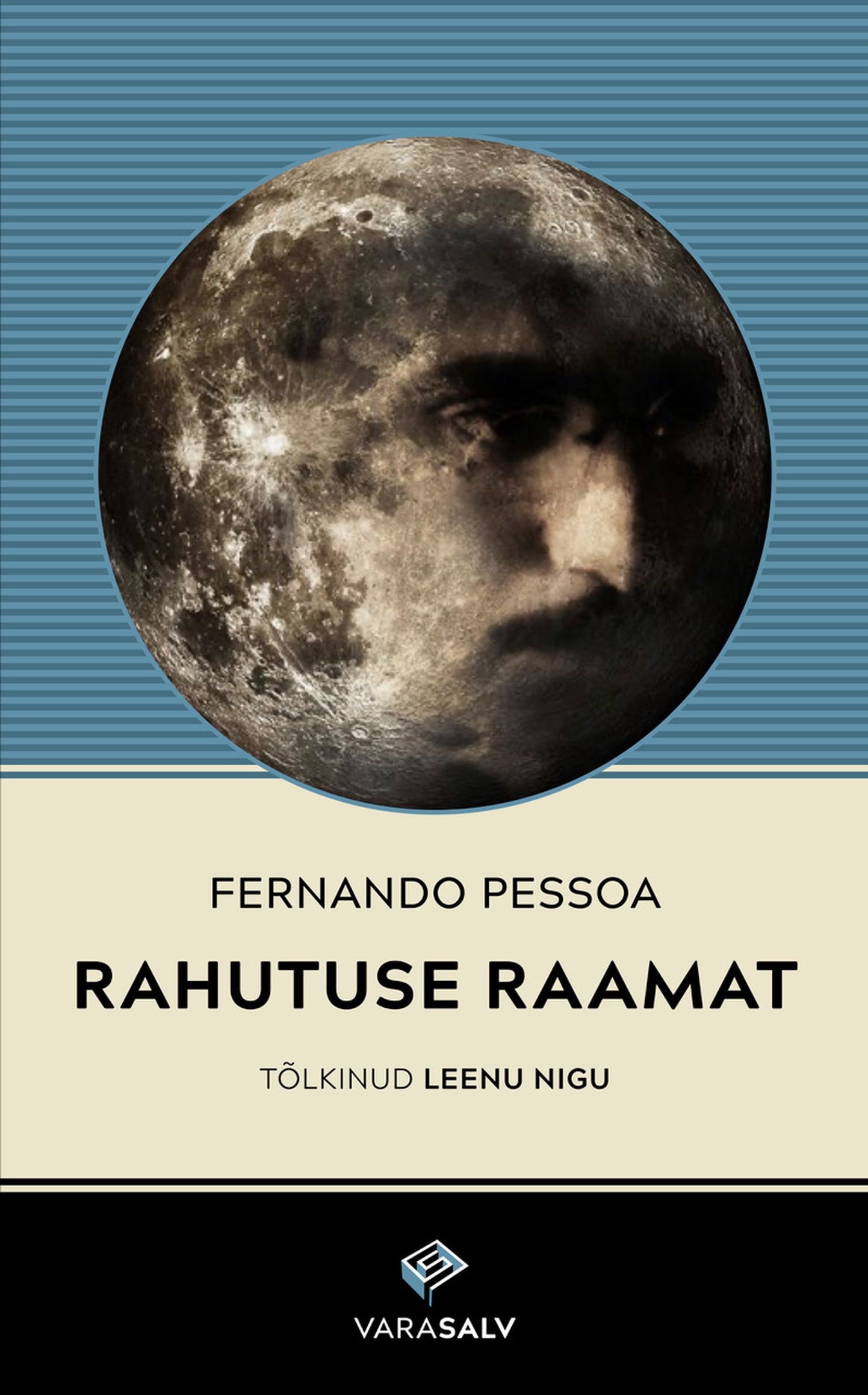 Kirjastuselt Salv on ilmunud Fernando Pessoa (1888-1935) peateos, fragmentaarium «Rahutuse raamat».