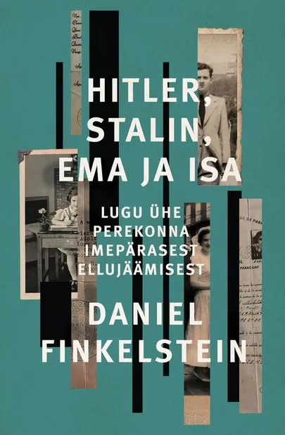 Daniel Finkelstein, «Hitler, Stalin, ema ja isa».