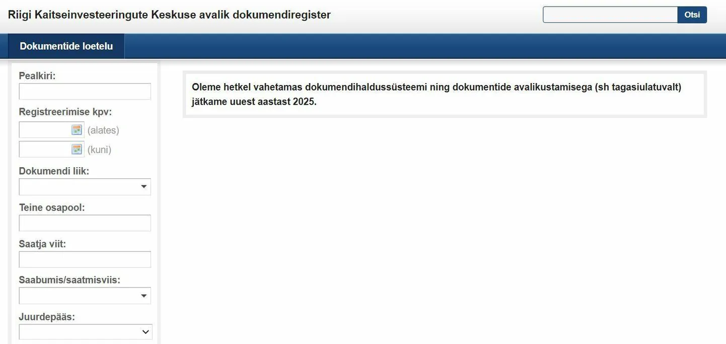 Riigi Kaitseinvesteeringute Keskus lubab dokumendiregistri avada alles 2025. aastast.