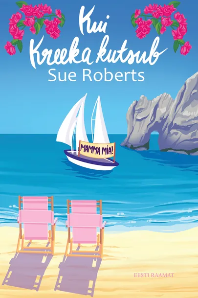 Sue Roberts, «Kui Kreeka kutsub».