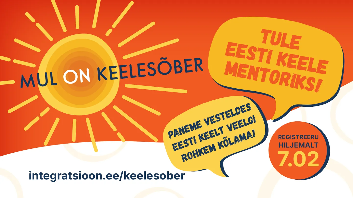 Keelesõbra programmi vabatahtlikuks mentoriks registreerimine kestab 7. veebruarini.