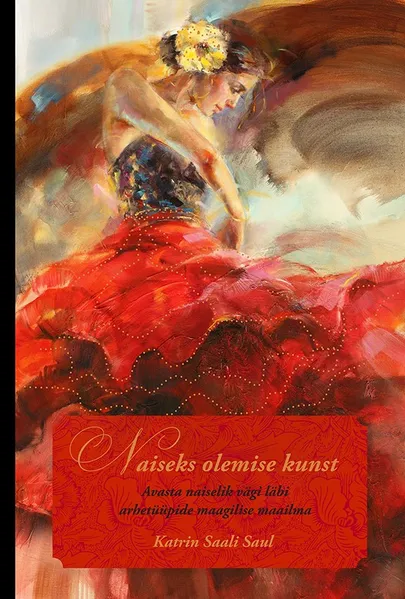 Katrin Saali Saul, «Naiseks olemise kunst».