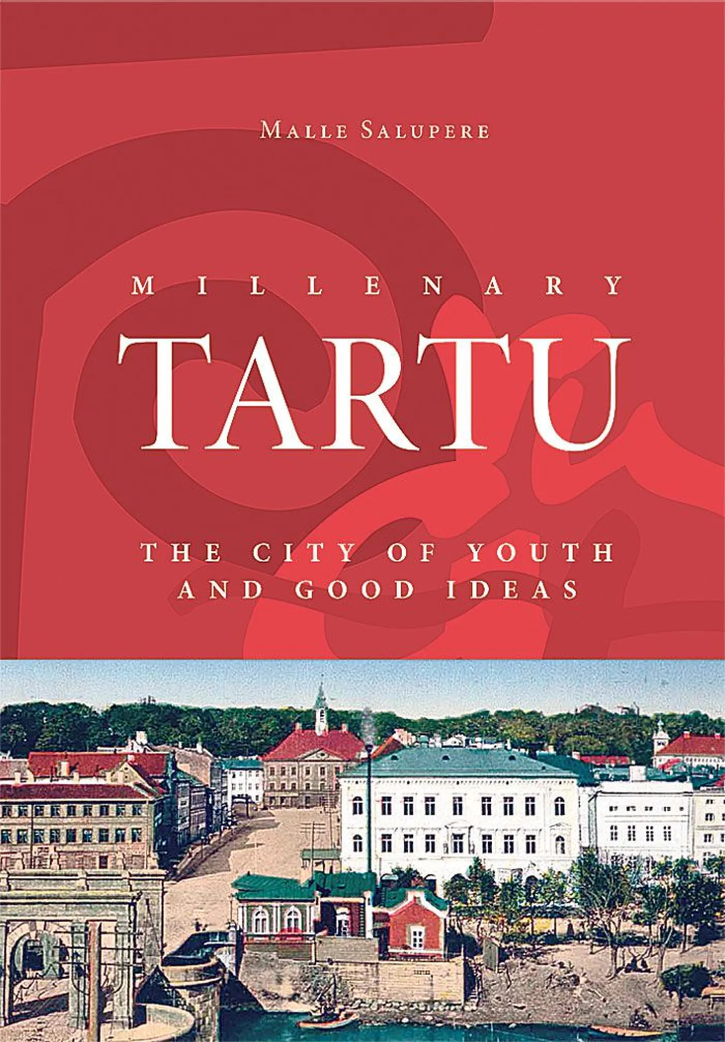 Tuhandeaastane Tartu
