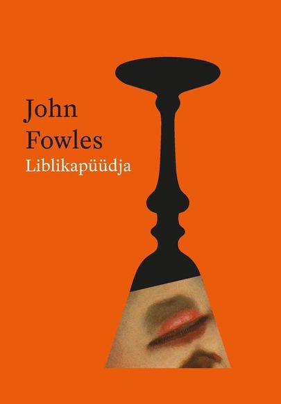 John Fowles, «Liblikapüüdja».