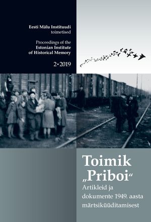 «Toimik «Priboi»: Artikleid ja dokumente 1949. aasta märtsiküüditamisest».