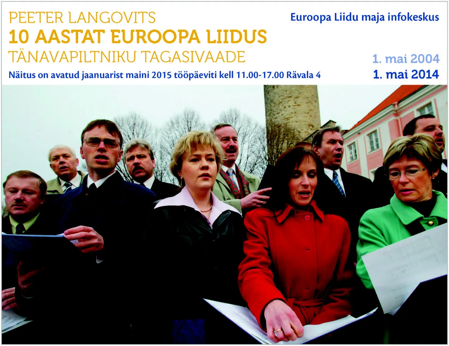 Peeter Langovitsi fotonäitus „10 aastat Euroopa Liidus. Tänavapiltniku tagasivaade“.