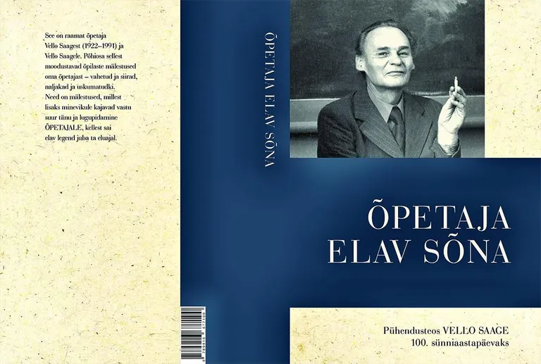Raamatu «Õpetaja elav sõna». Pühendusteos Vello Saage 100. sünniaastapäevaks esikaas.