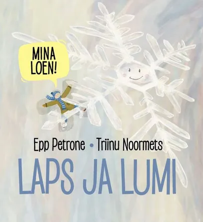 Epp Petrone, «Laps ja lumi».