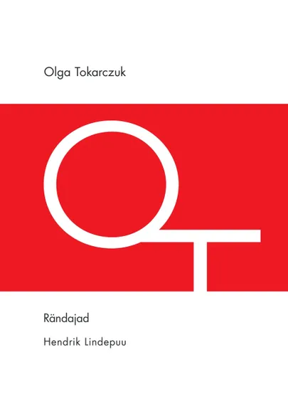 Olga Tokarczuk, «Rändajad».