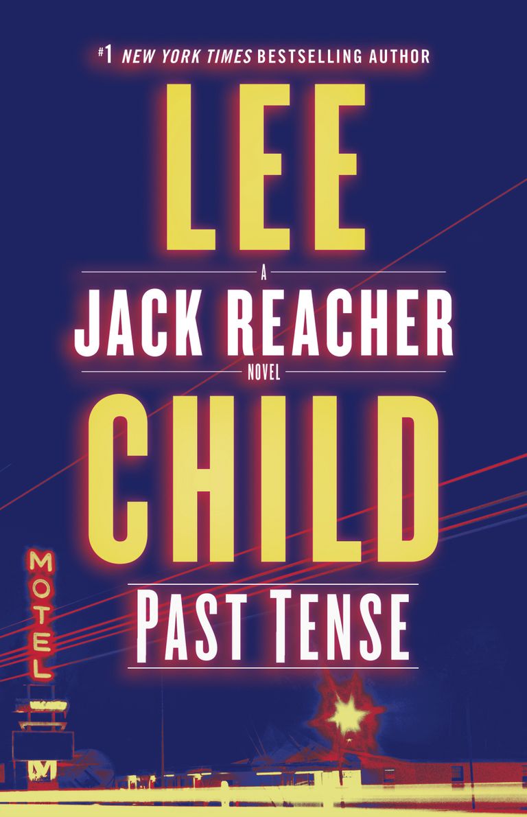 Lee Childi romaan «Past Tense»," mille peategelane on jack Reacher