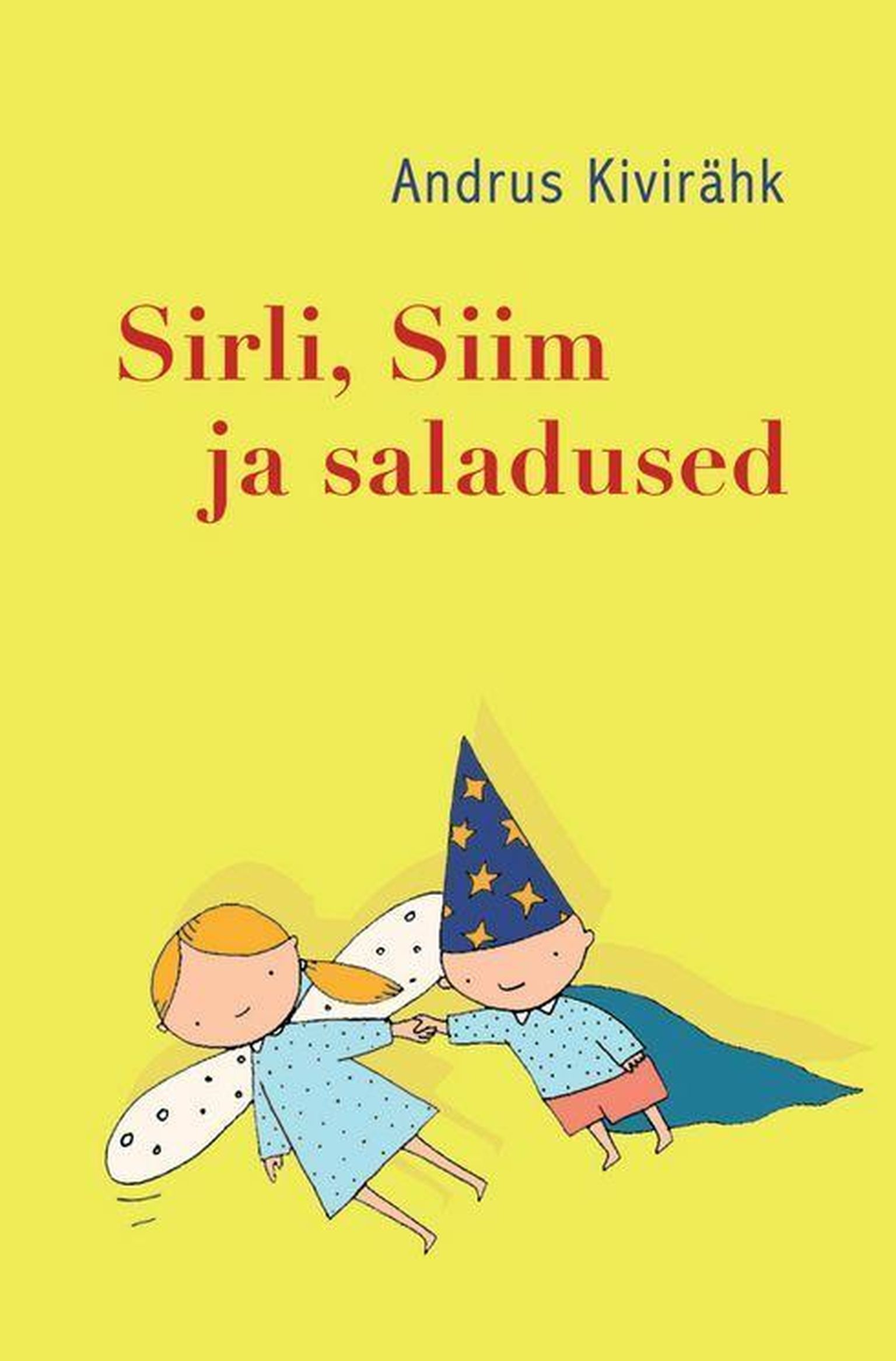 Tänavu loetakse üle maailma koos Andrus Kiviräha mõnusat lasteraamatut "Sirli, Siim ja saladused".