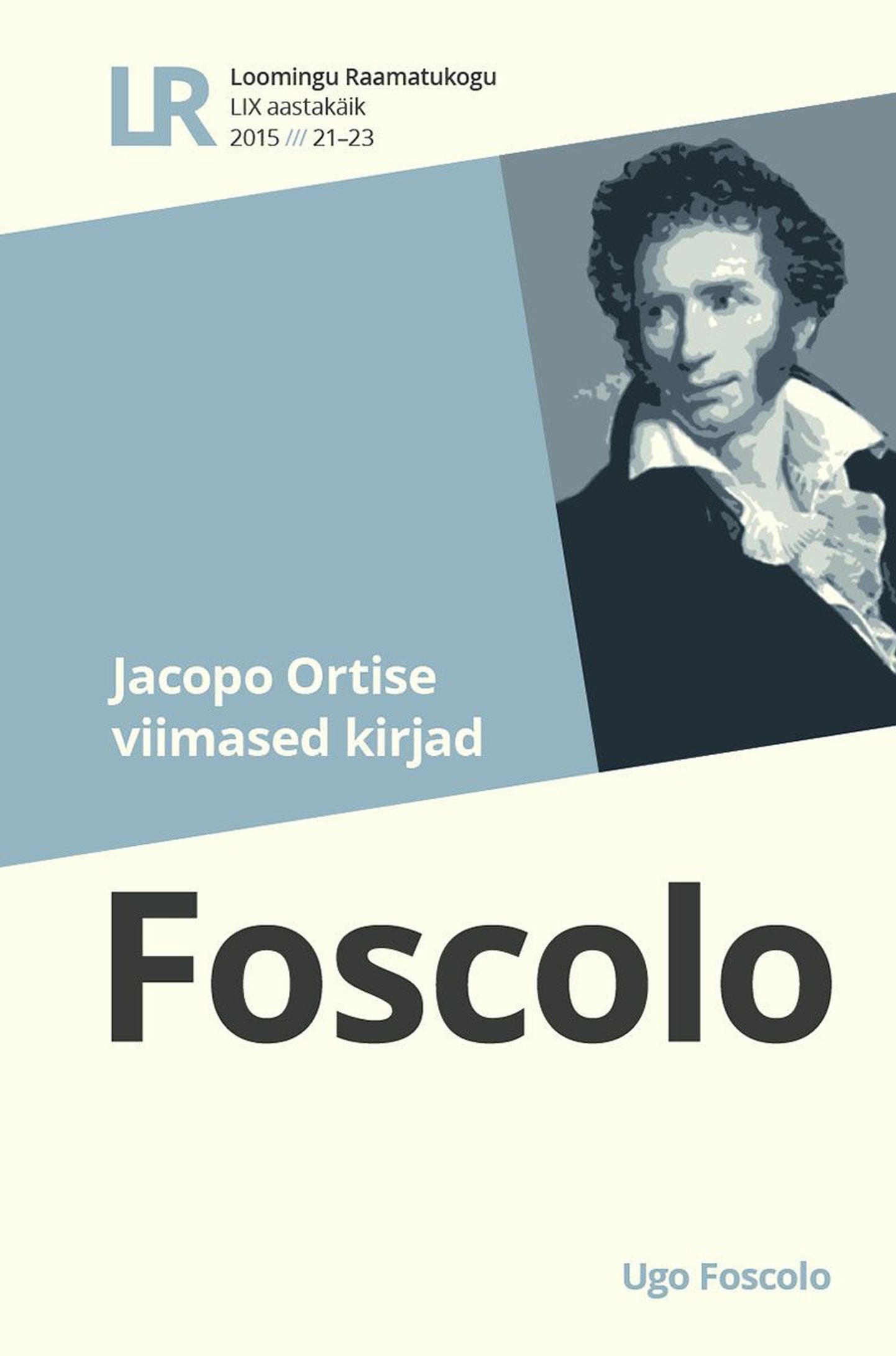 Ugo Foscolo «Jacopo Ortise viimased kirjad»