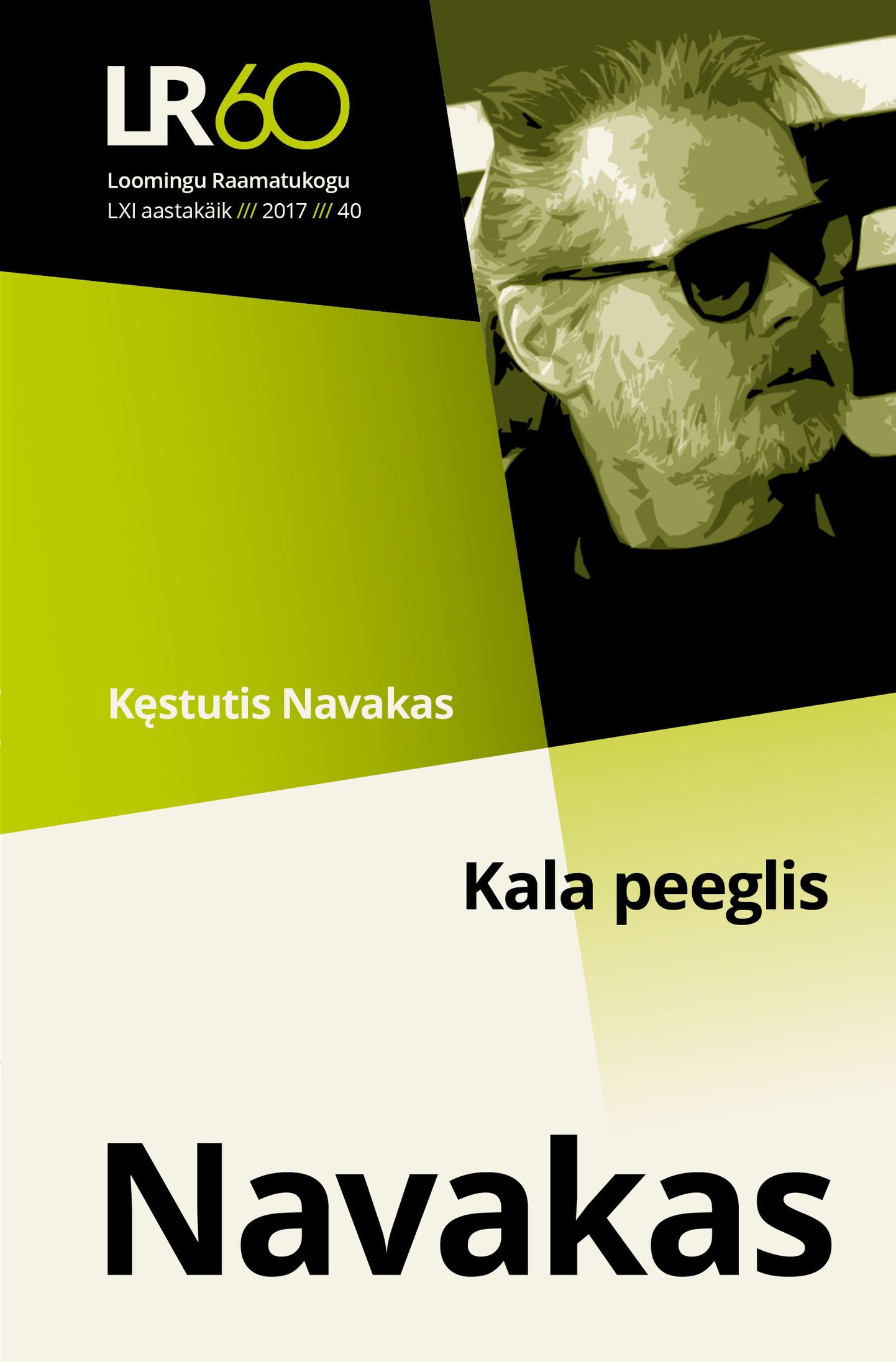 Kȩstutis Navakas on üks Leedu tänapäeva tunnustatumaid luuletajaid.