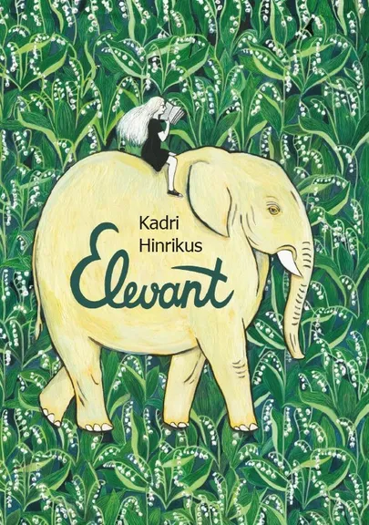 Kadri Hinrikus, «Elevant».