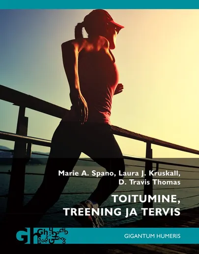 «Toitumine, treening ja tervis».