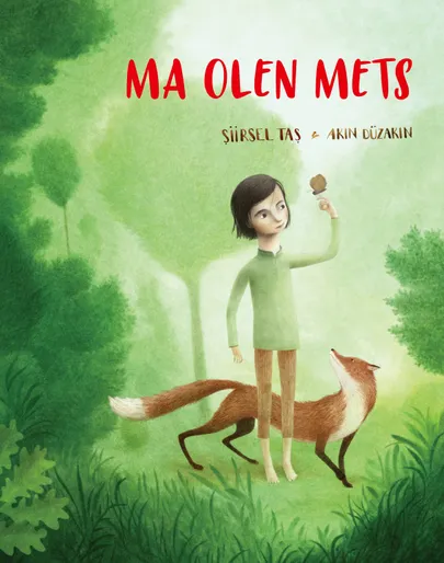 Şiirsel Taş, «Ma olen mets».
