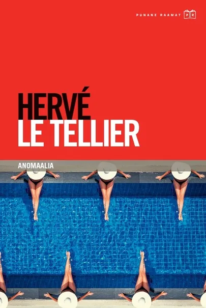 Hervé Le Tellier, «Anomaalia».