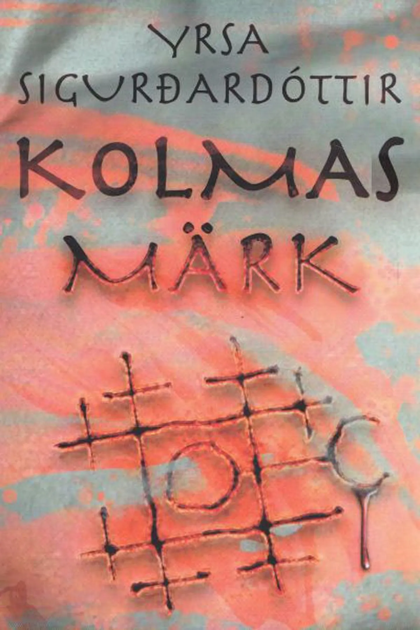 Raamat
Yrsa Sigurdardottir
«Kolmas märk»
Varrak, 2011, 367  
Tõlkija Askur Alas