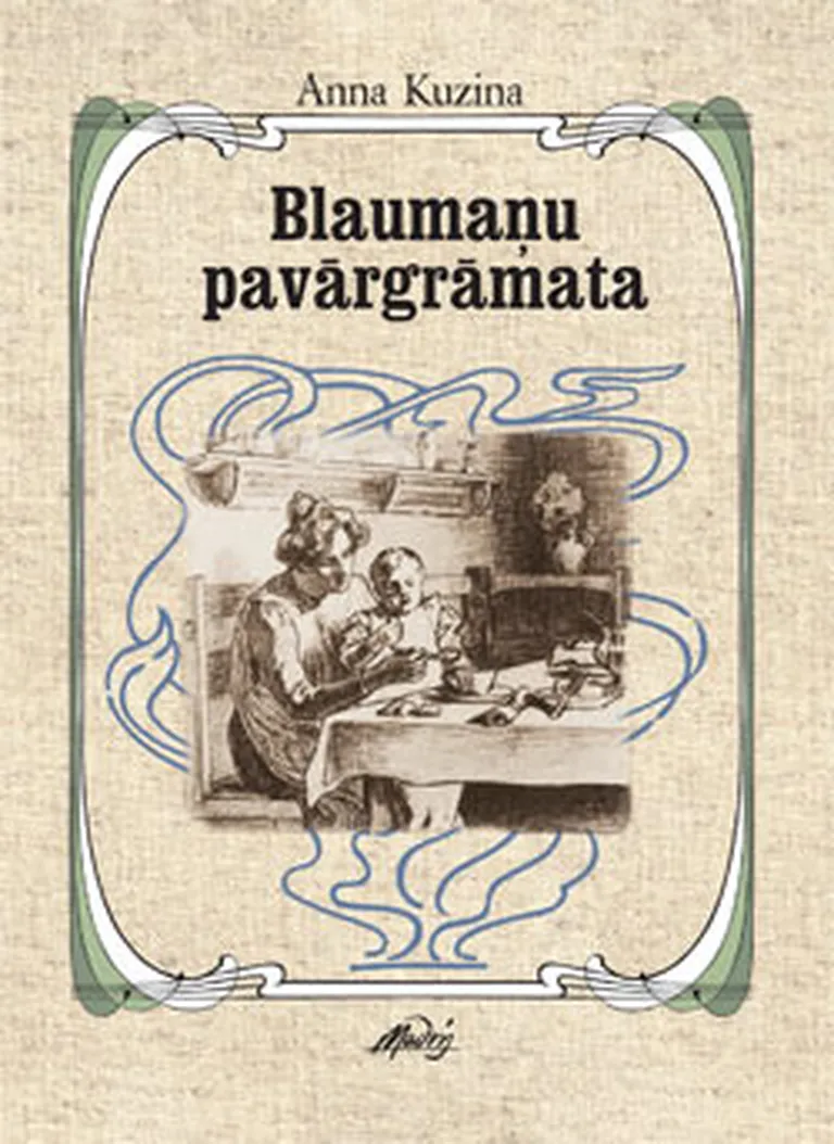 «Blaumaņu pavārgrāmata»