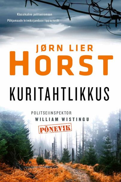 Jørn Lier Horst, «Kuritahtlikkus».