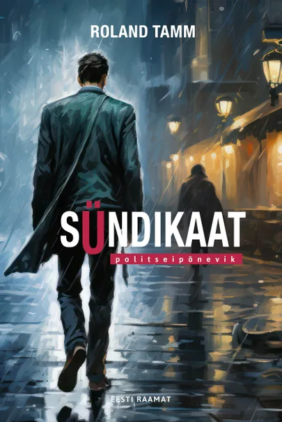 Roland Tamm, «Sündikaat».