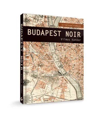 Vilmos Kondor «Budapest noir».