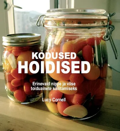 «Kodused hoidised», Lucy Cornell.