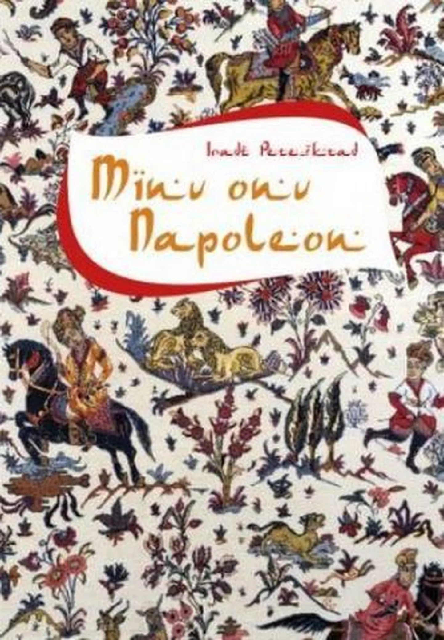 «Minu onu Napoleon».