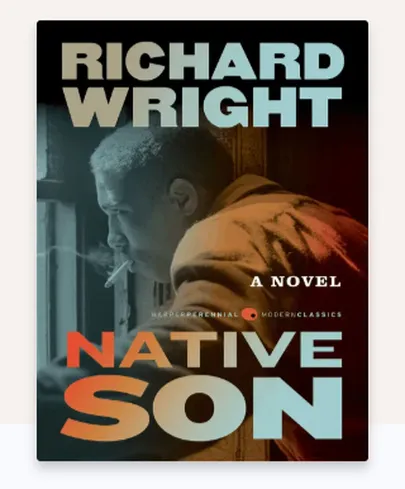 Richard Wright, Native Son.